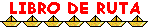 CONSULTA EL LIBRO DE RUTA